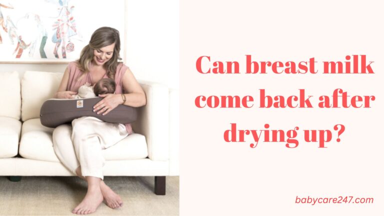 can breast milk come back after drying up