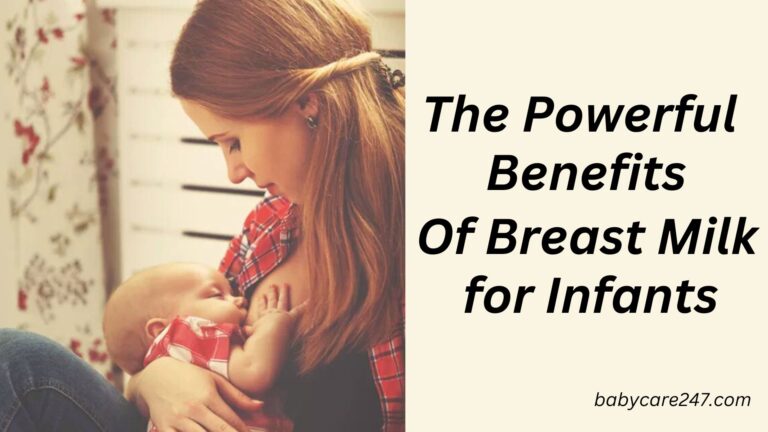 the powerful benefits of Breast Milk for Infants
