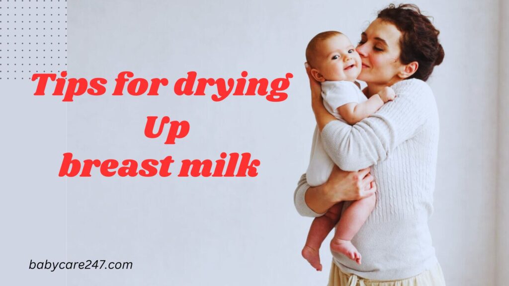 Tips for drying up breast milk